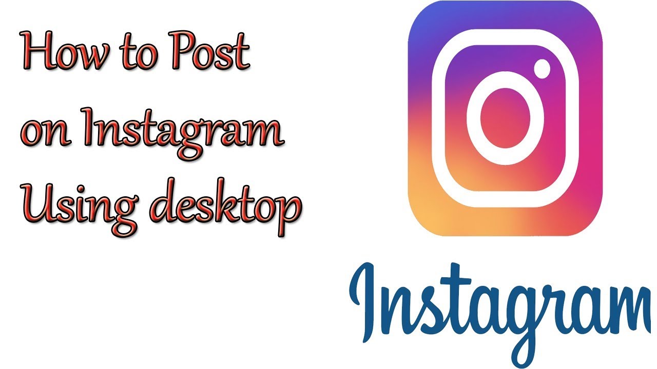 how to post on instagram from pc 2018